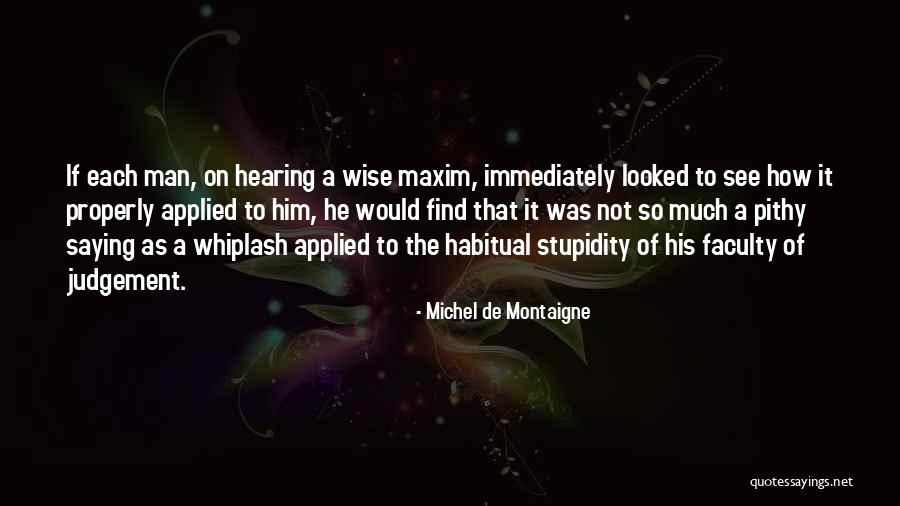 Functionalist Paradigm Quotes By Michel De Montaigne Functionalist Paradigm Quotes By Michel De Montaigne