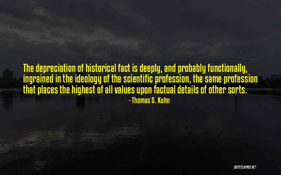 Functionally Quotes By Thomas S. Kuhn Functionally Quotes By Thomas S. Kuhn