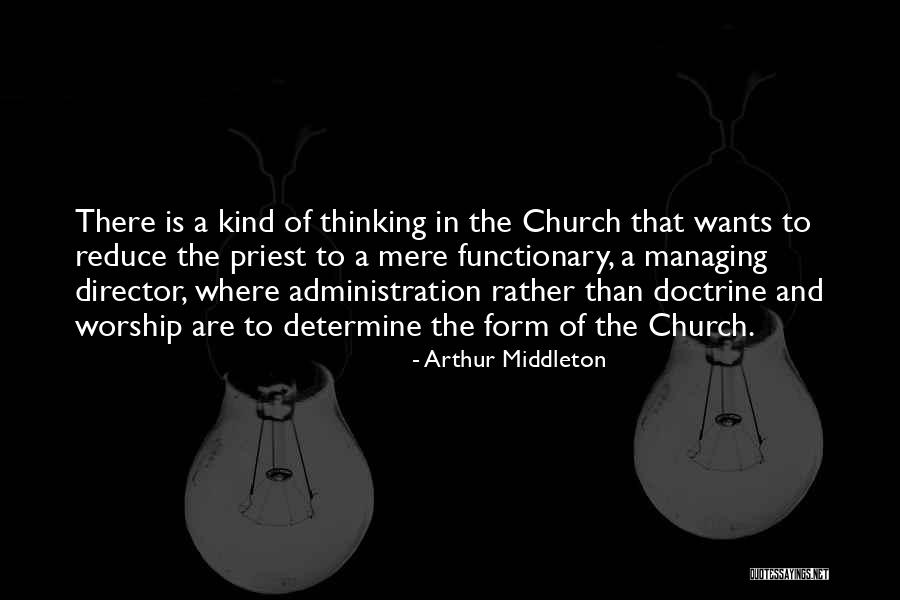 Functionary Quotes By Arthur Middleton Functionary Quotes By Arthur Middleton