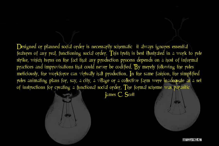 Functioning Alone Quotes By James C. Scott Functioning Alone Quotes By James C. Scott