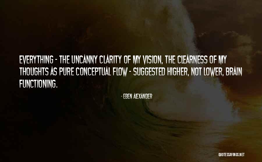 Functioning Quotes By Eben Alexander Functioning Quotes By Eben Alexander