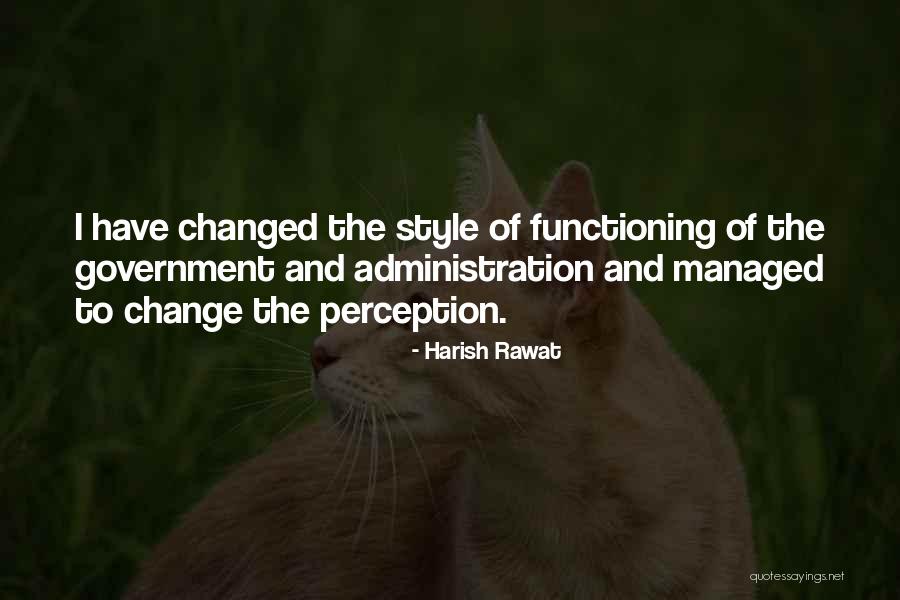 Functioning Quotes By Harish Rawat Functioning Quotes By Harish Rawat