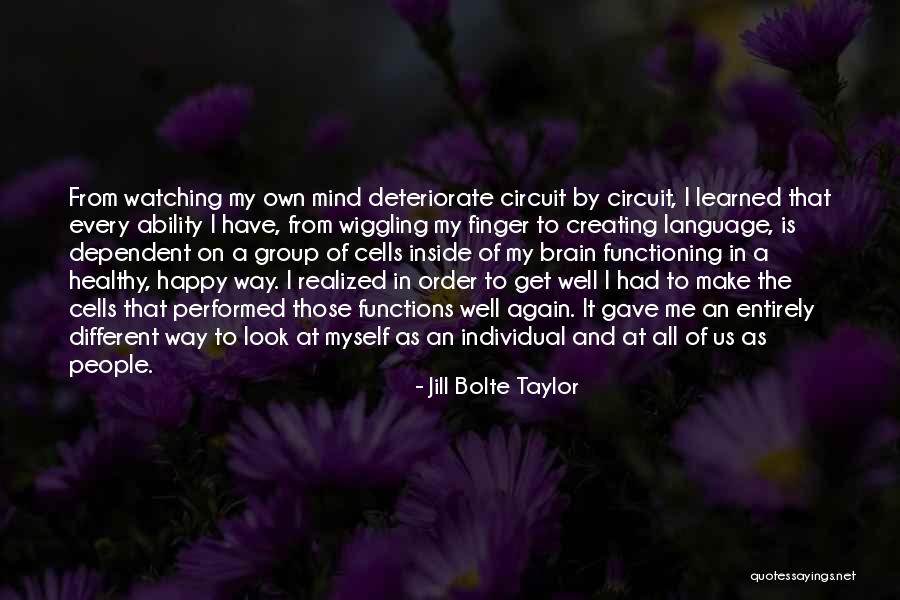 Functions Of Language Quotes By Jill Bolte Taylor Functions Of Language Quotes By Jill Bolte Taylor
