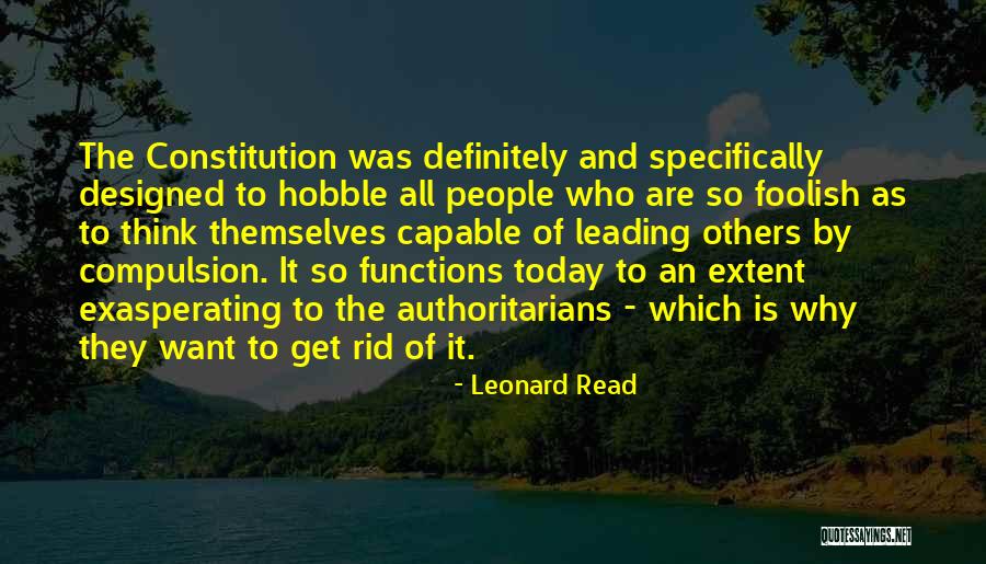 Functions Of Quotes By Leonard Read Functions Of Quotes By Leonard Read