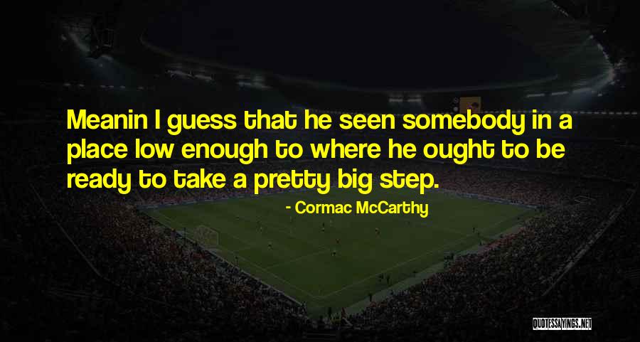 Functions To Support Quotes By Cormac McCarthy Functions To Support Quotes By Cormac McCarthy