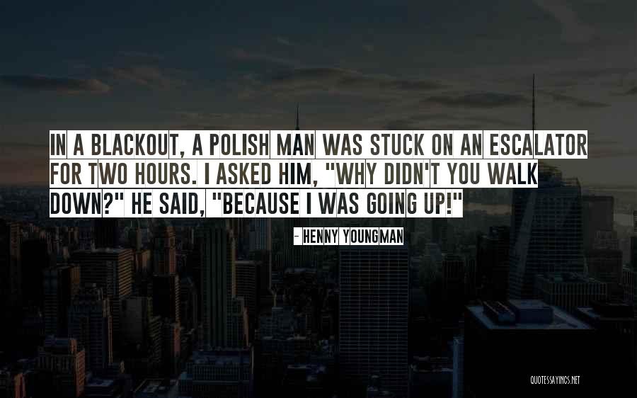 Fundadas Quotes By Henny Youngman Fundadas Quotes By Henny Youngman