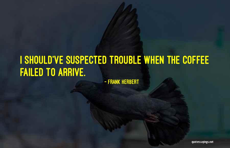 Fundaes Sundaes Quotes By Frank Herbert Fundaes Sundaes Quotes By Frank Herbert