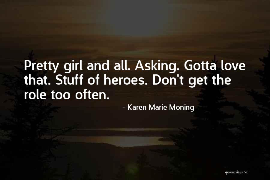Fundal Alb Quotes By Karen Marie Moning Fundal Alb Quotes By Karen Marie Moning