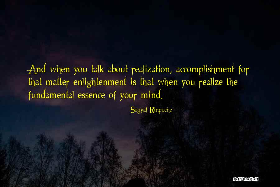 Fundamental Essence Quotes By Sogyal Rinpoche Fundamental Essence Quotes By Sogyal Rinpoche