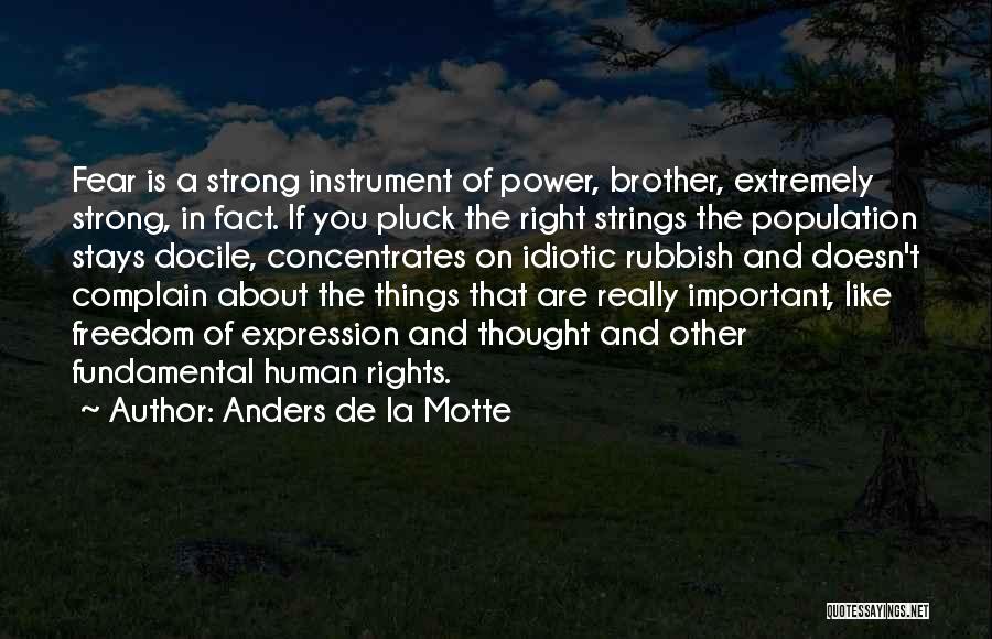 Fundamental Freedom Quotes By Anders De La Motte