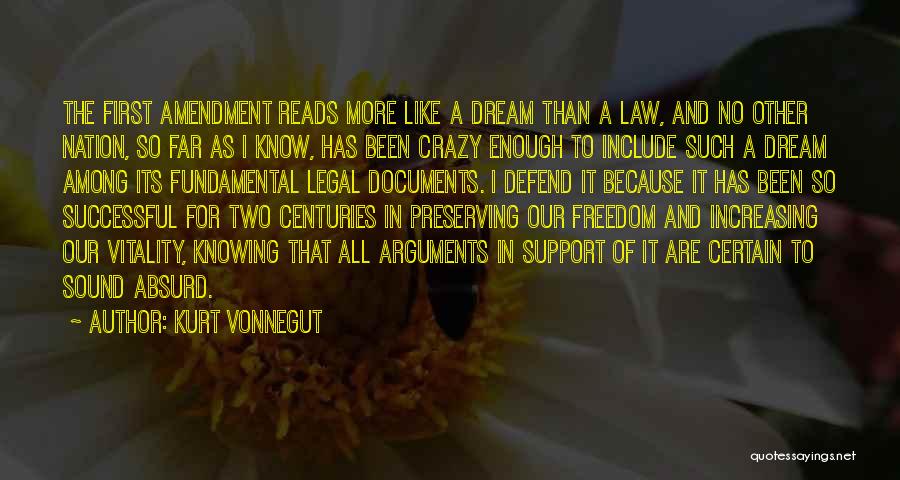 Fundamental Freedom Quotes By Kurt Vonnegut