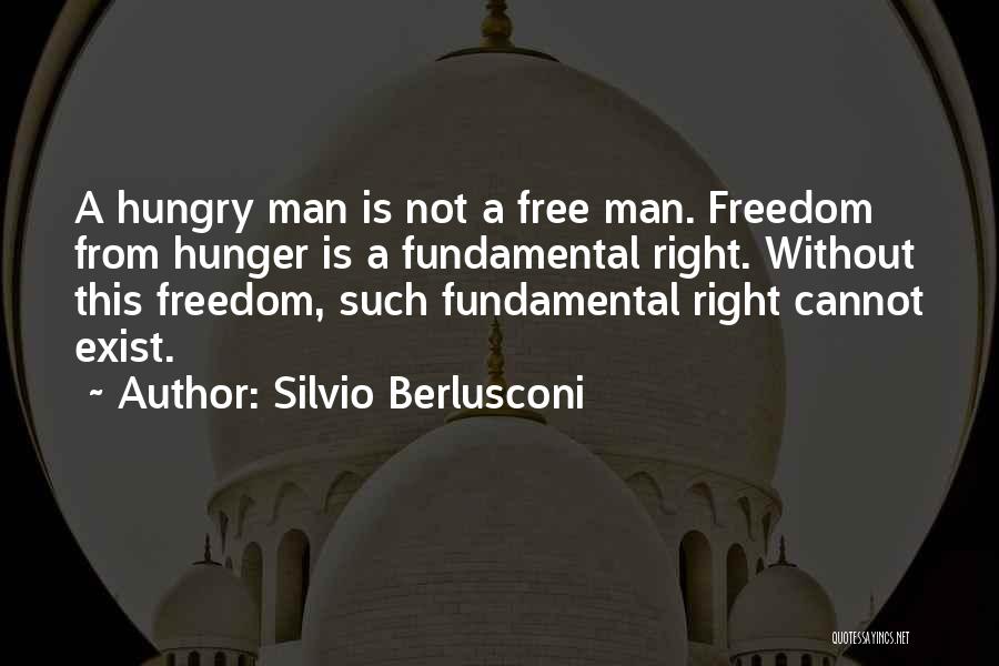 Fundamental Freedom Quotes By Silvio Berlusconi