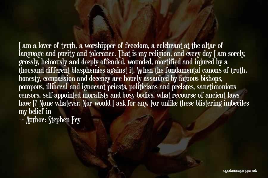 Fundamental Freedom Quotes By Stephen Fry
