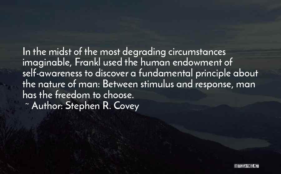 Fundamental Freedom Quotes By Stephen R. Covey