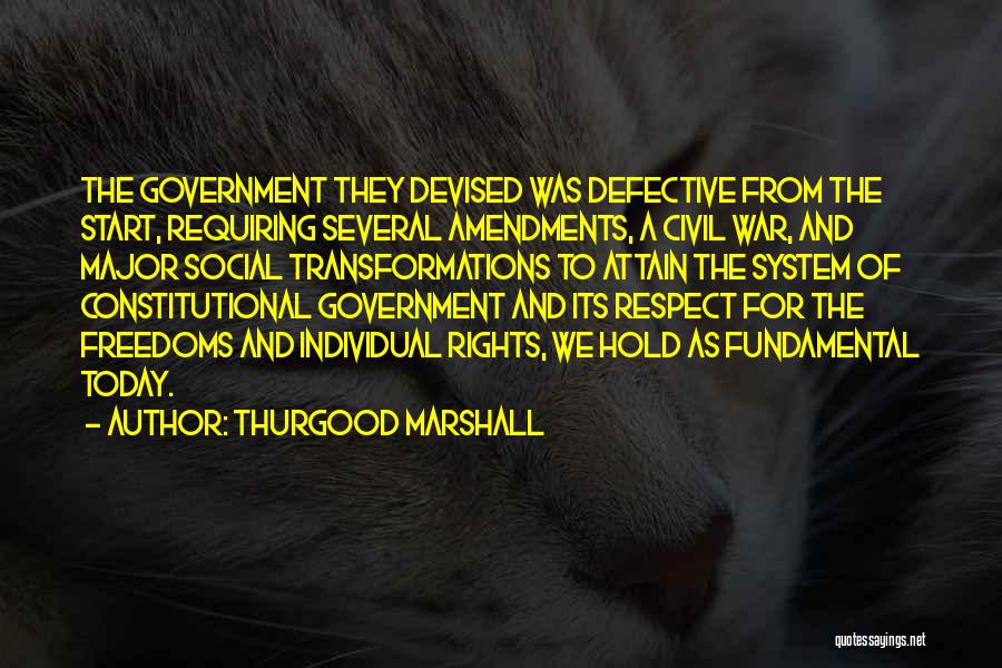 Fundamental Freedoms Quotes By Thurgood Marshall