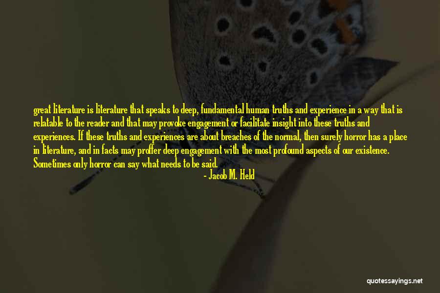 Fundamental Human Needs Quotes By Jacob M. Held Fundamental Human Needs Quotes By Jacob M. Held