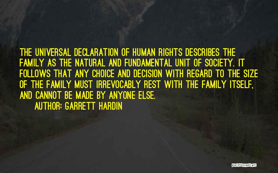 Fundamental Human Rights Quotes By Garrett Hardin