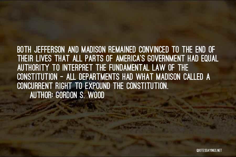 Fundamental Quotes By Gordon S. Wood