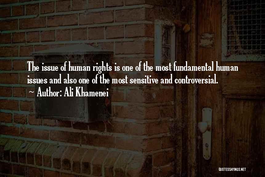 Fundamental Rights Quotes By Ali Khamenei