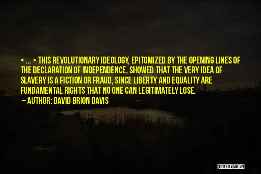 Fundamental Rights Quotes By David Brion Davis
