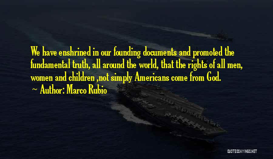 Fundamental Rights Quotes By Marco Rubio