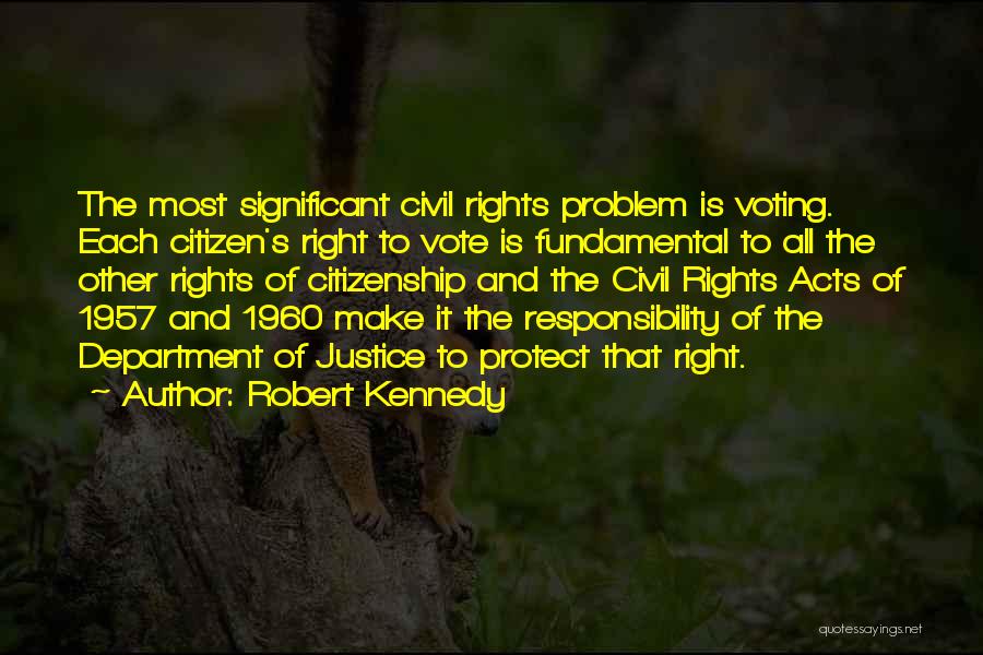 Fundamental Rights Quotes By Robert Kennedy