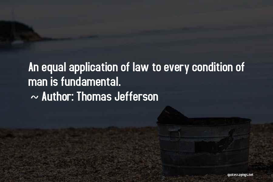 Fundamental Rights Quotes By Thomas Jefferson