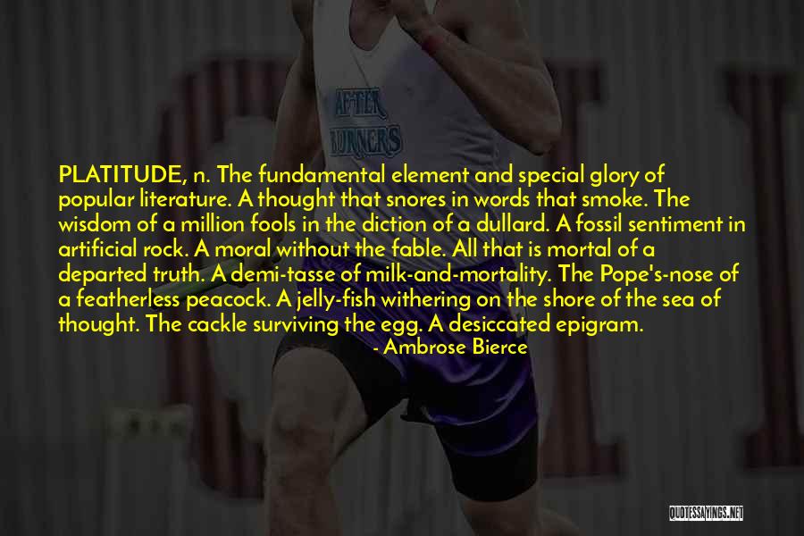 Fundamental Truth Quotes By Ambrose Bierce Fundamental Truth Quotes By Ambrose Bierce