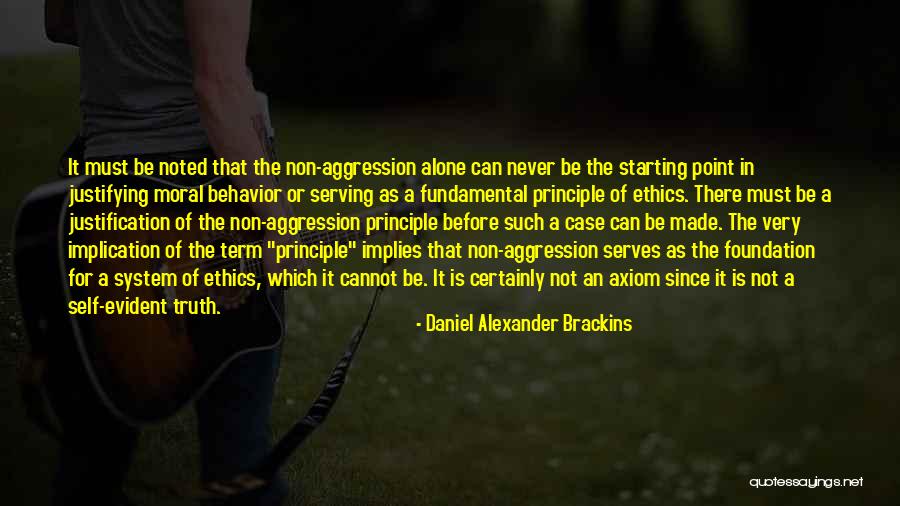 Fundamental Truth Quotes By Daniel Alexander Brackins Fundamental Truth Quotes By Daniel Alexander Brackins