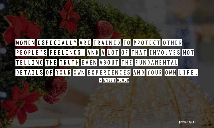 Fundamental Truth Quotes By Emily Gould Fundamental Truth Quotes By Emily Gould