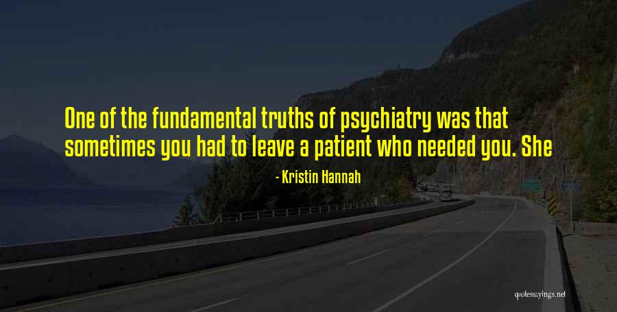 Fundamental Truths Quotes By Kristin Hannah Fundamental Truths Quotes By Kristin Hannah