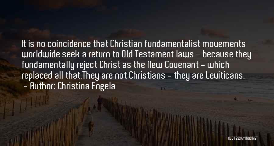 Fundamentalist Christian Quotes By Christina Engela