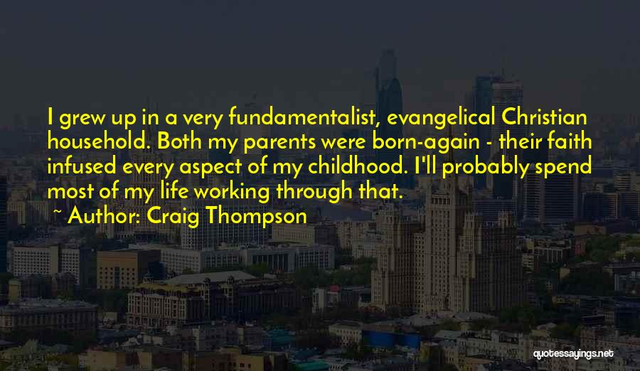 Fundamentalist Christian Quotes By Craig Thompson