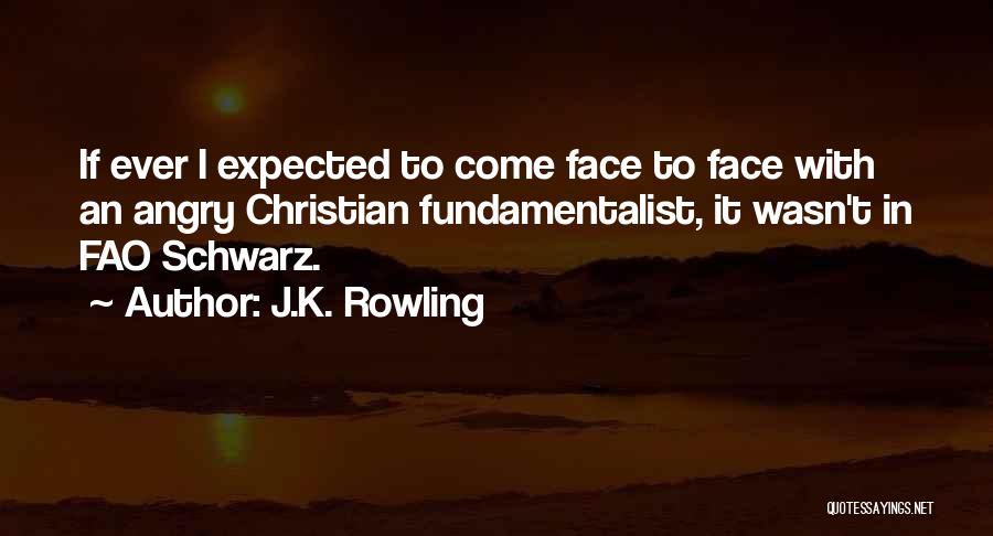 Fundamentalist Christian Quotes By J.K. Rowling