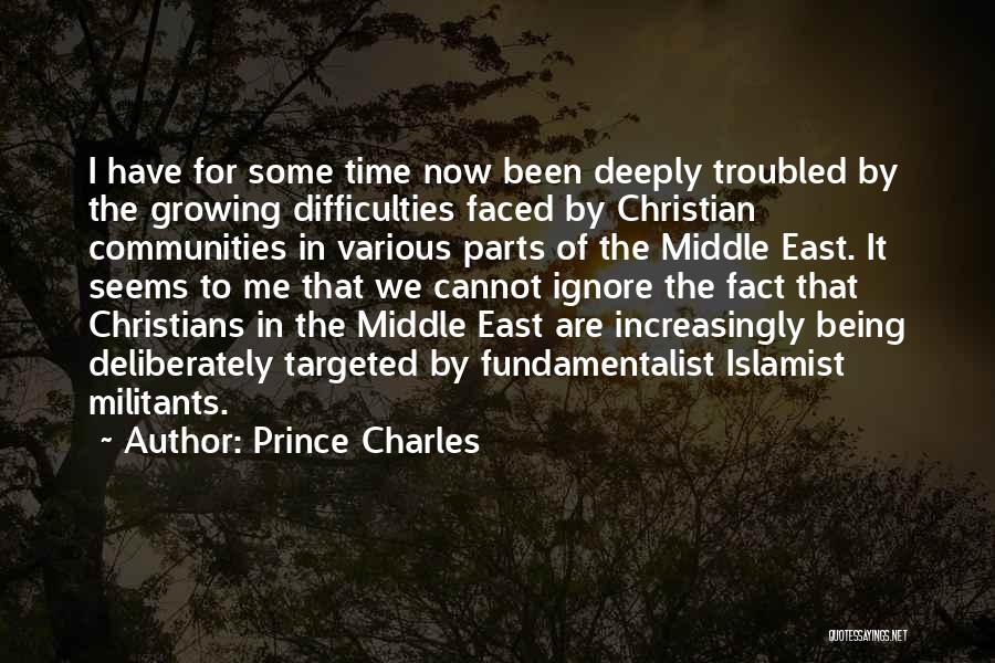 Fundamentalist Christian Quotes By Prince Charles