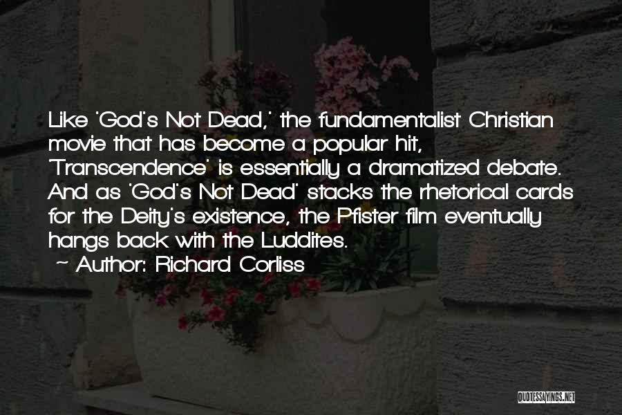 Fundamentalist Christian Quotes By Richard Corliss
