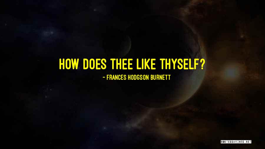 Fundamentalist Mormon Quotes By Frances Hodgson Burnett Fundamentalist Mormon Quotes By Frances Hodgson Burnett