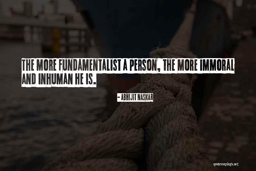 Fundamentalist Religion Quotes By Abhijit Naskar Fundamentalist Religion Quotes By Abhijit Naskar