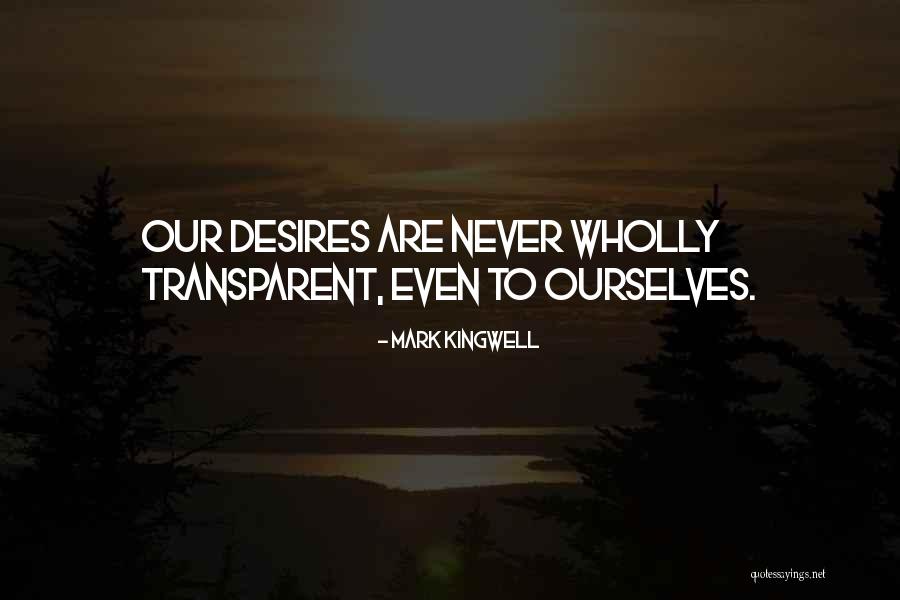Fundamentare Quotes By Mark Kingwell Fundamentare Quotes By Mark Kingwell