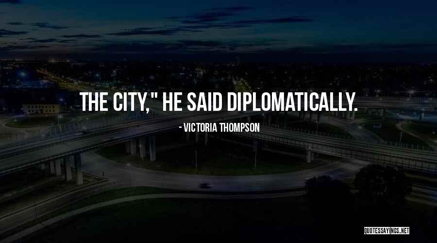 Fundamentarea Quotes By Victoria Thompson Fundamentarea Quotes By Victoria Thompson