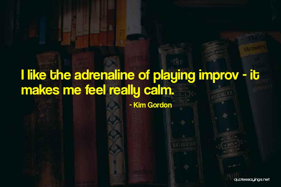 Fundementalism Quotes By Kim Gordon Fundementalism Quotes By Kim Gordon
