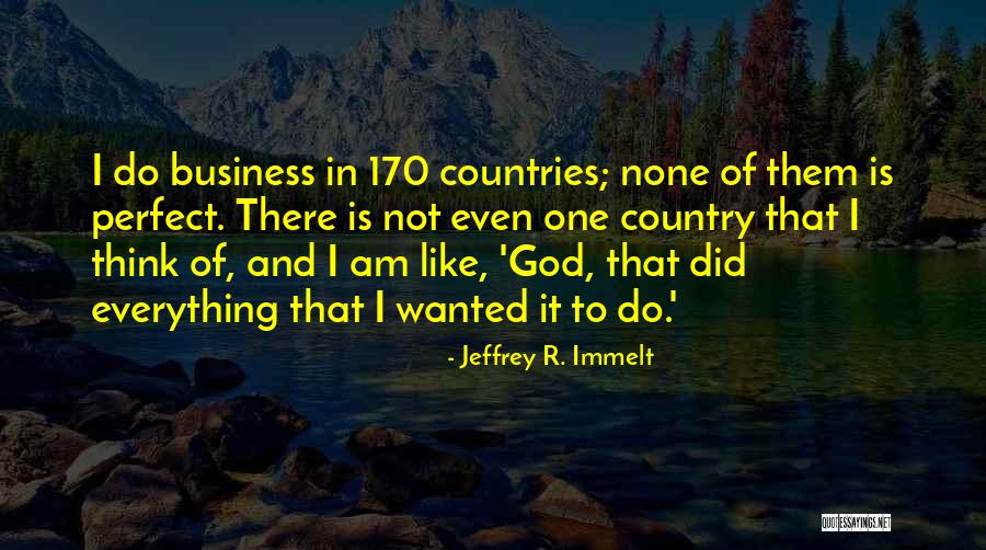 Fundenberger Quotes By Jeffrey R. Immelt Fundenberger Quotes By Jeffrey R. Immelt