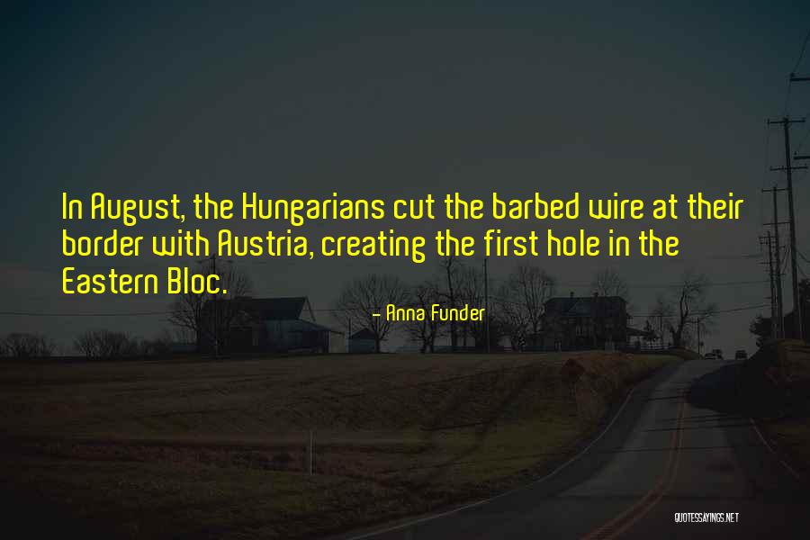 Funder Quotes By Anna Funder Funder Quotes By Anna Funder