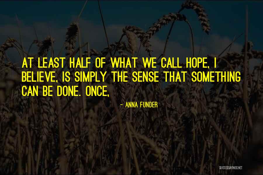 Funder Quotes By Anna Funder Funder Quotes By Anna Funder