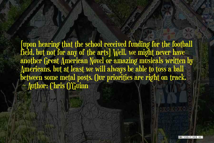 Funding The Arts Quotes By Chris O'Guinn