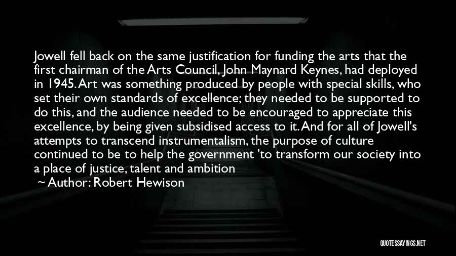 Funding The Arts Quotes By Robert Hewison