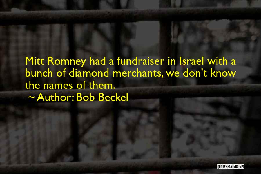 Fundraiser Quotes By Bob Beckel