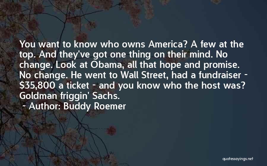 Fundraiser Quotes By Buddy Roemer