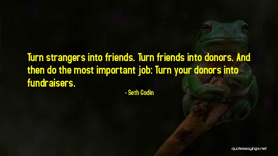 Fundraisers Quotes By Seth Godin Fundraisers Quotes By Seth Godin