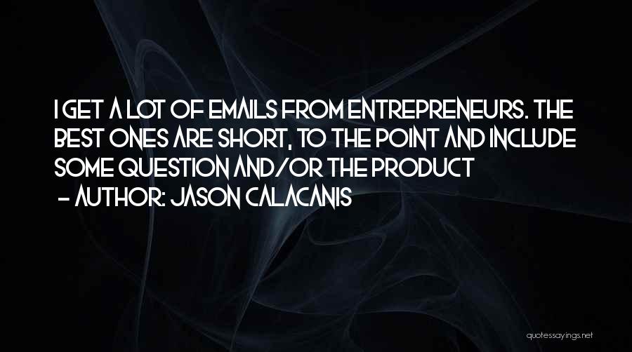 Fundraising Quotes By Jason Calacanis